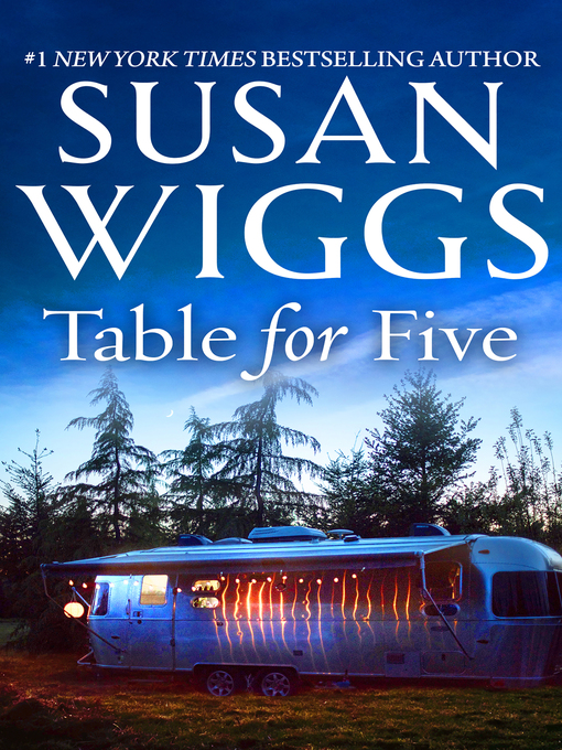 Title details for Table For Five by Susan Wiggs - Available